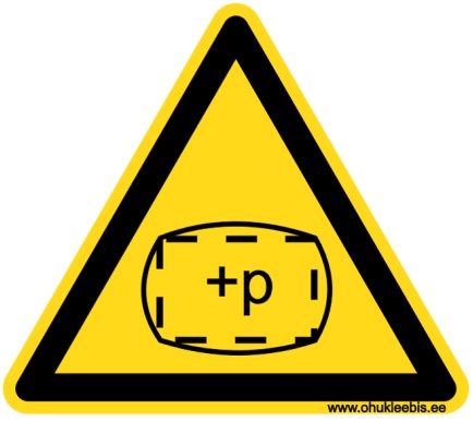 550 - Hoiatusmärk. ISO 7010. Oht!  Ülerõhk